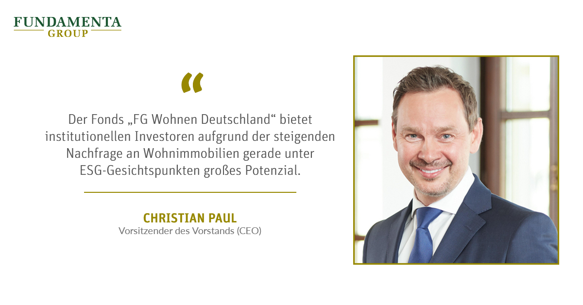 Fundamenta Group Deutschland AG startet neuen „FG Wohnen Deutschland“ Spezialfonds mit Zielvolumen von mindestens 500 Mio. Euro mit drei Seed-Portfolios